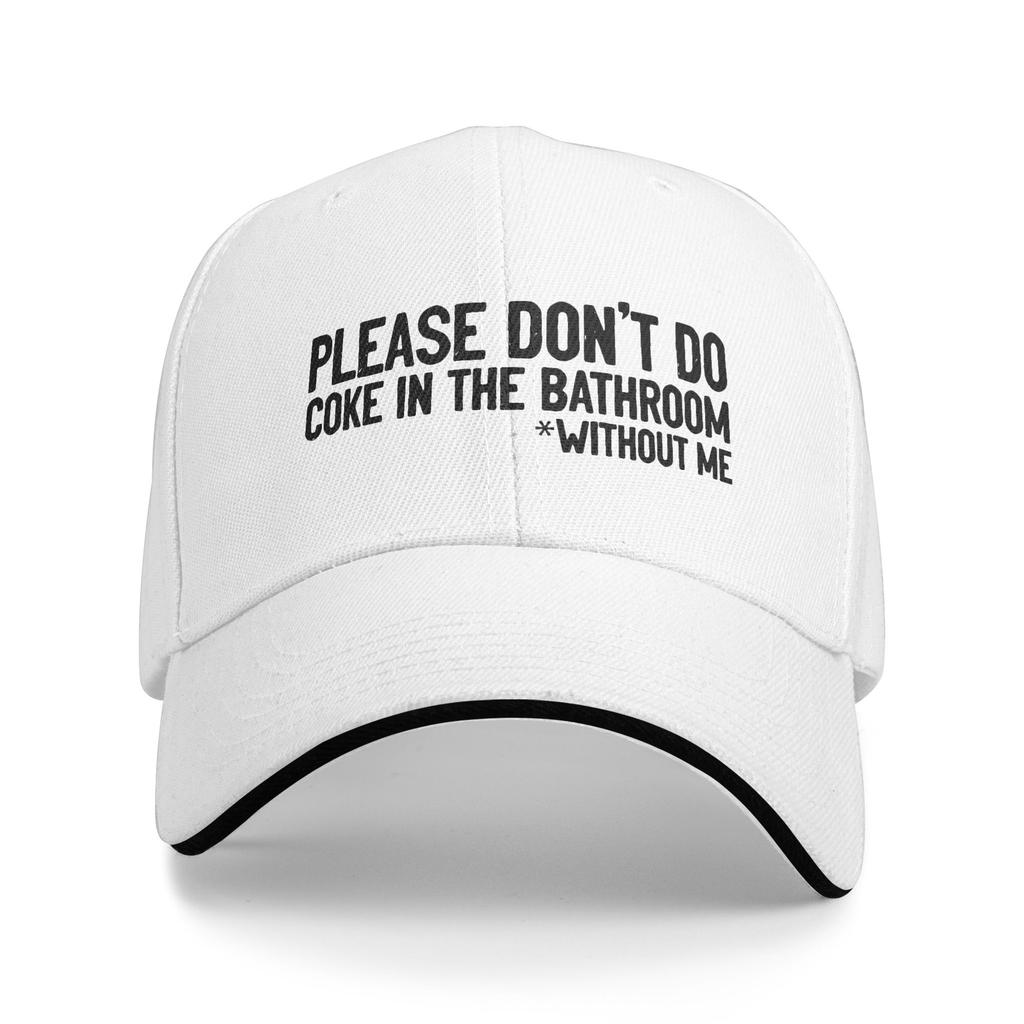 Custom Punk Please Dont Do Coke In The Bathroom Baseball Cap Adjustable Funny Ironic Quote Dad Hat Sun Protection Snapback Caps