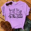 Funny Sweet Tea In My Hand Toes In The Sand Print T-Shirt Summer Letter Print T Shirt Women Men Short Sleeve Loose Shirts