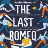 The Last Romeo by Justin Myers Paperback Book 9780349416915