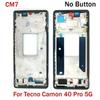 Middle Frame For Tecno Camon 40 CM5 Camon 40 Pro 4G CM6 5G CM7 LCD Front Frame Housing Bezel Repair Parts