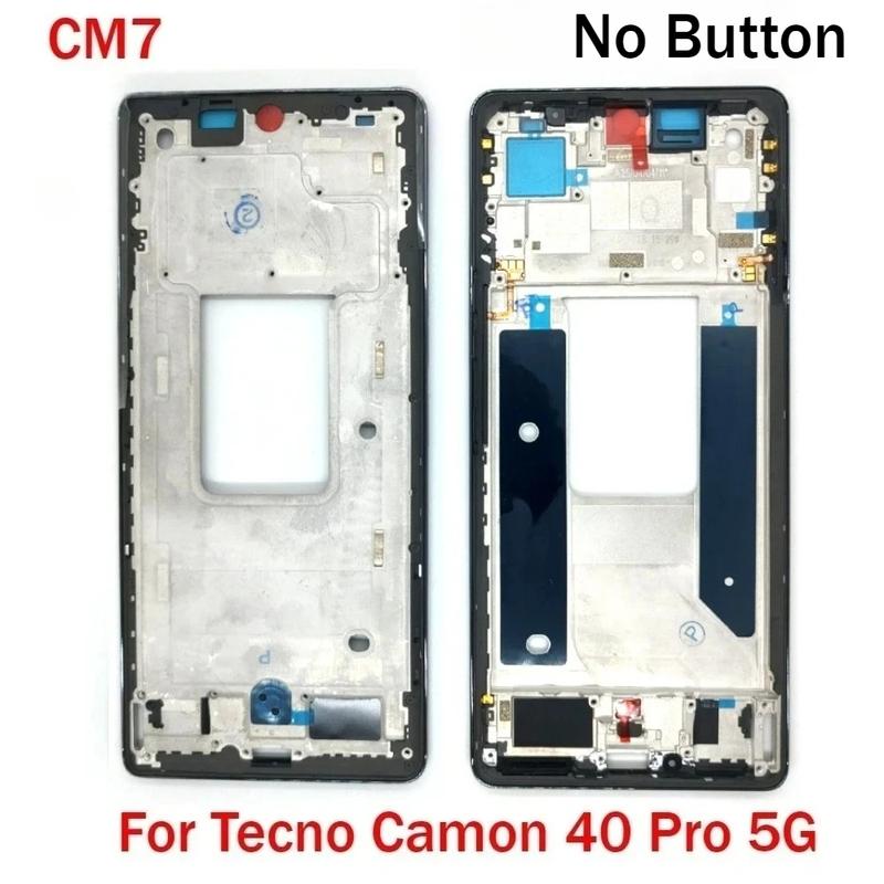 Middle Frame For Tecno Camon 40 CM5 Camon 40 Pro 4G CM6 5G CM7 LCD Front Frame Housing Bezel Repair Parts
