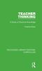 The Teacher Thinking : A Study of Practical Knowledge Book