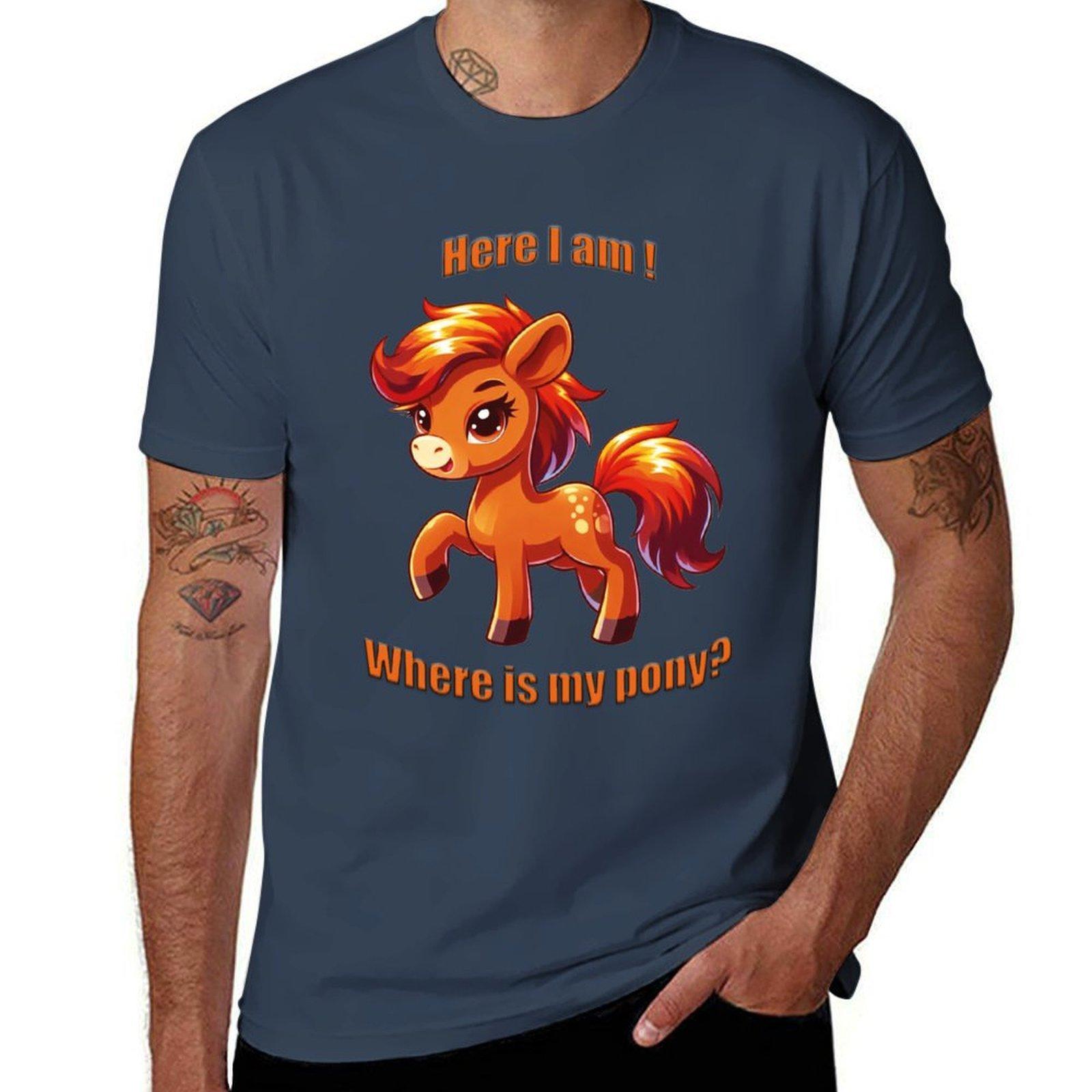 Here I am Where is my pony by Tanja KooyUnisexs TShirt Retro Style Print Casual Top S