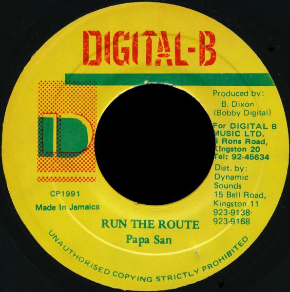 

7inch Record PAPA SAN - Run The Route NONE Digital-B 1991 Jamaica Reggae, Ska & Dub Used