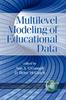 The Multilevel Modeling of Educational Data Book