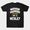 Men Black Print T-shirt Never Underestimate The Power Of A Wesley No-Cut Transfer Paper Print Cotton Tshirt