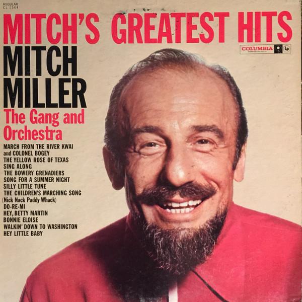 

LP Record MITCH MILLER - Mitch s Greatest Hits CL1544 Columbia 1961 US Pop Used