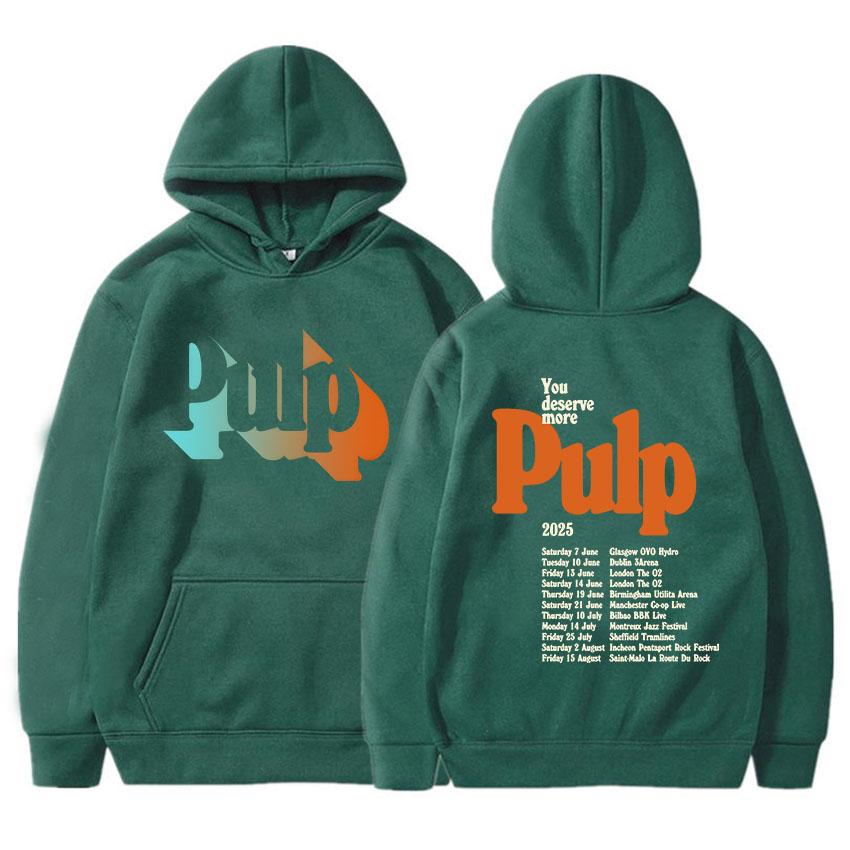 You Deserve More Tour 2025 Hoodies Pulp Band Graphic Printing Sweatshirts Long Sleeve Men Women Pullovers Grunge Fashion Hoodie