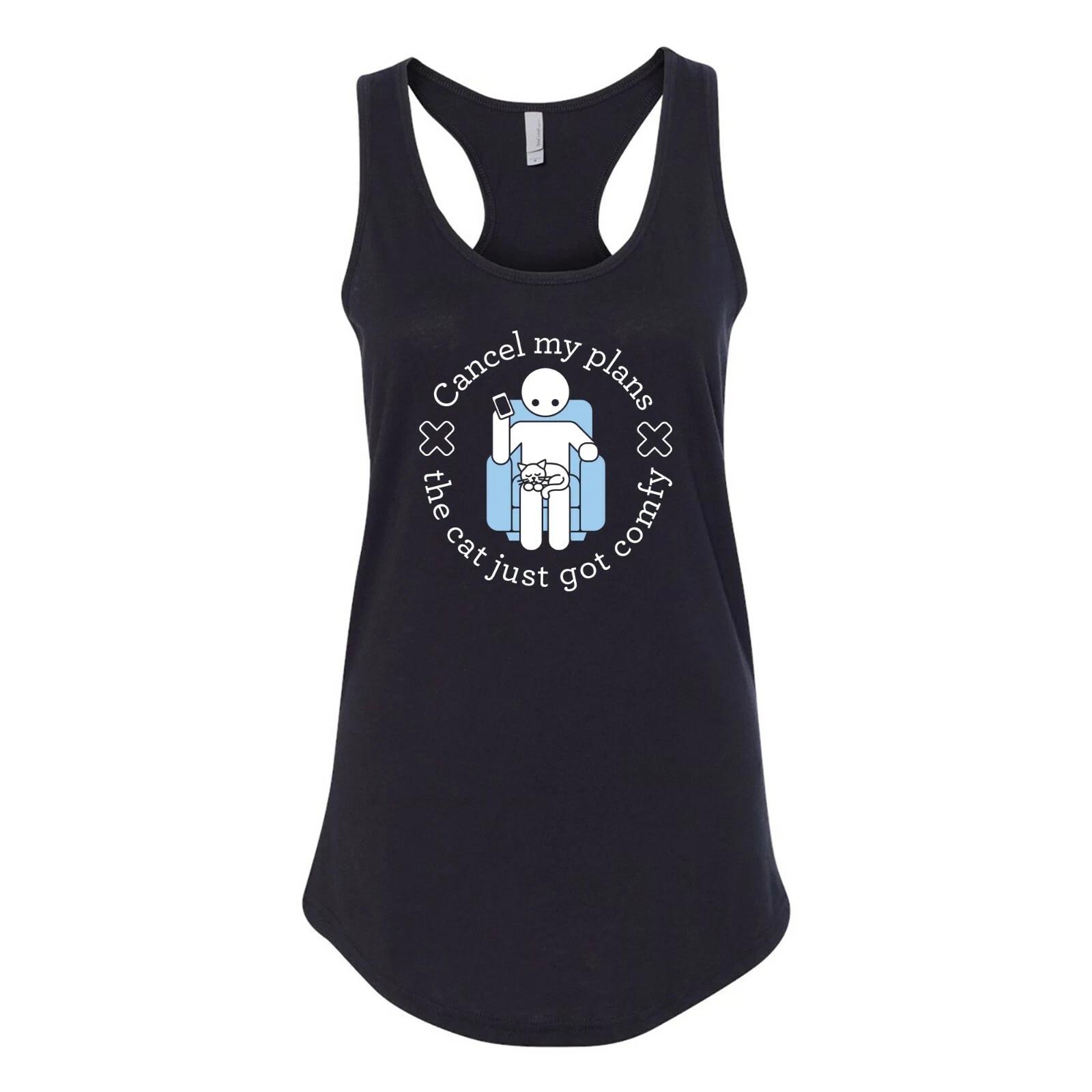Cancel My Plans The Cat Just Got Comfy - Kitty Humor Womens Racerback Tank L