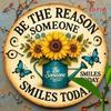 Be The Reason Someone Smiles Today Motivational Metal Wall Art Poster for Office Decor