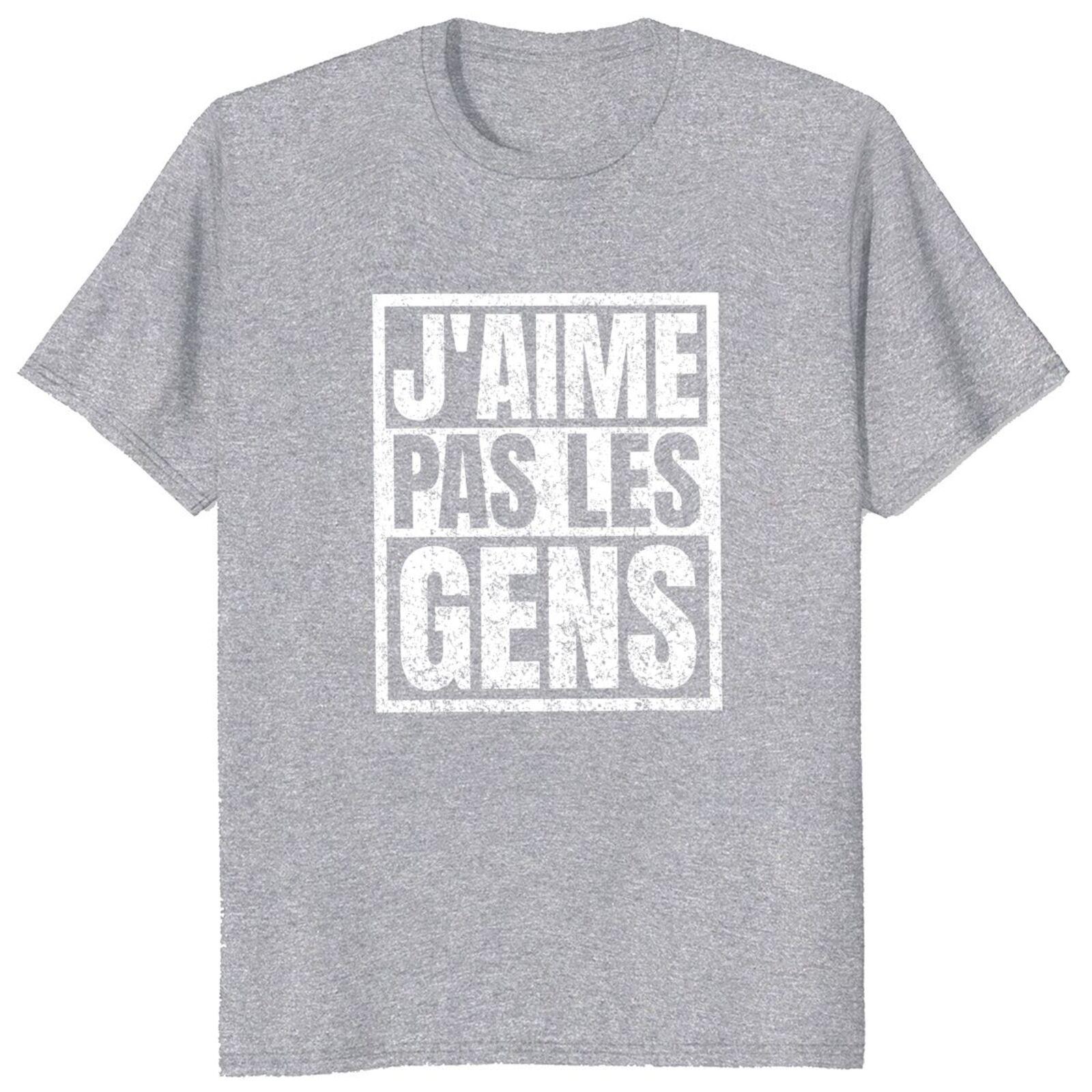 Tshirt I Dont Like People With French Texts Introvert Humor Gift Unisexs And Unisexs Clothing 100 Cotton Soft Unisex Tshirt 4XL