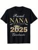 100% Cotton Black Short Sleeve Proud Nana Of A Class Of 2025 Graduate T-Shirt | Unisex T-Shirt
