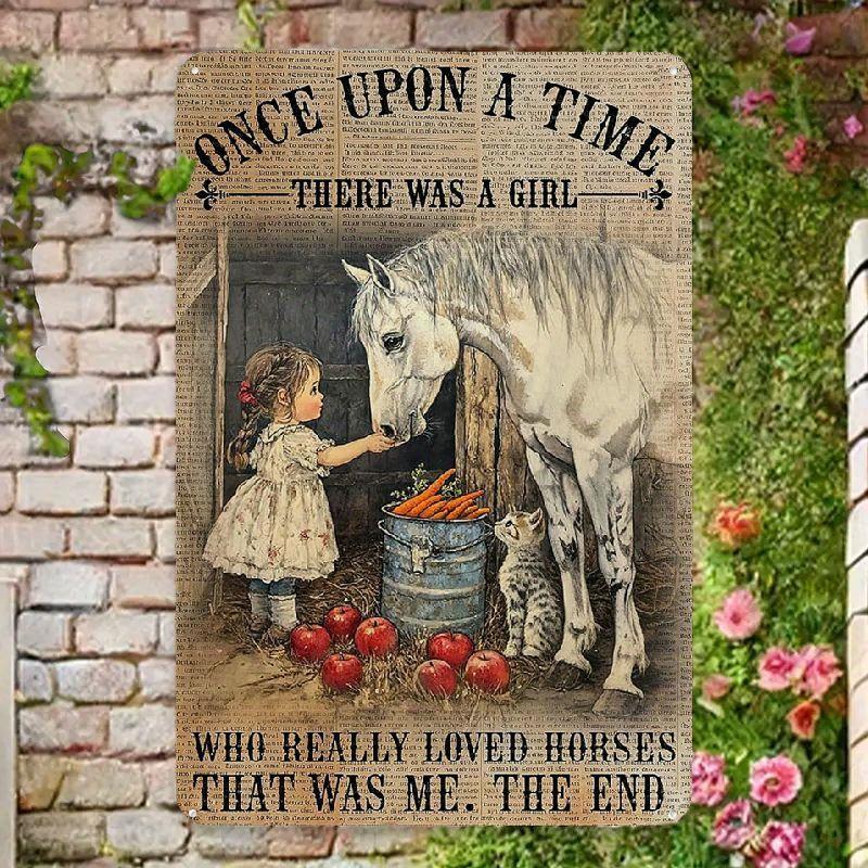 Vintage Once Upon a Time There Was a Girl Who Really Loved Horses Metal Wall Sign  x Inches Rustic Farmhouse Decor
