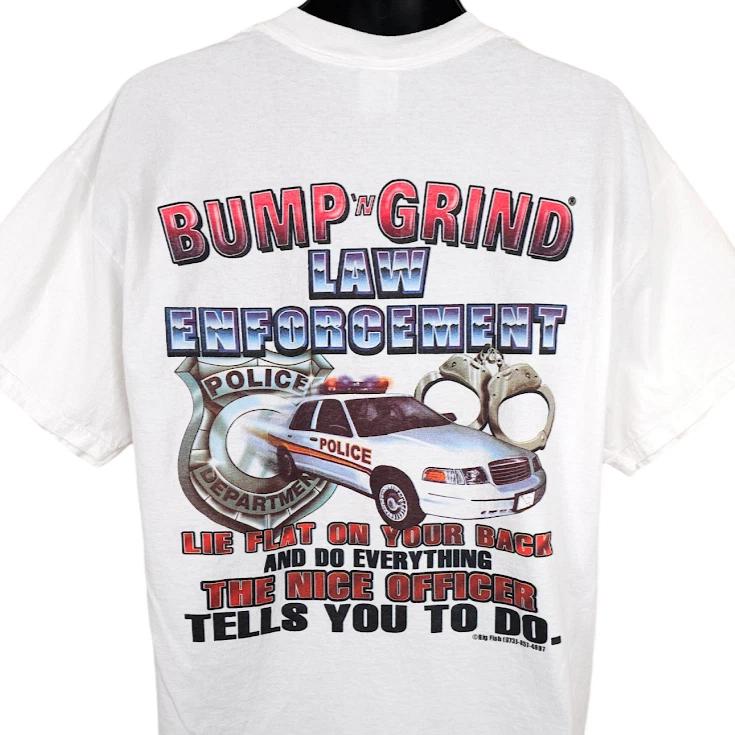 

Vintage Bump N Grind 100% Cotton T-shirt Mens Tees Top Mens Size XL White 90s Law Enforcement Police Cops XL