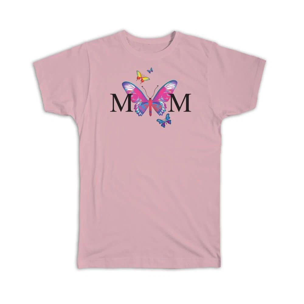 

Gift T-Shirt : Butterflies For Mom Butterfly Feminine Mother Best Friend Woman M