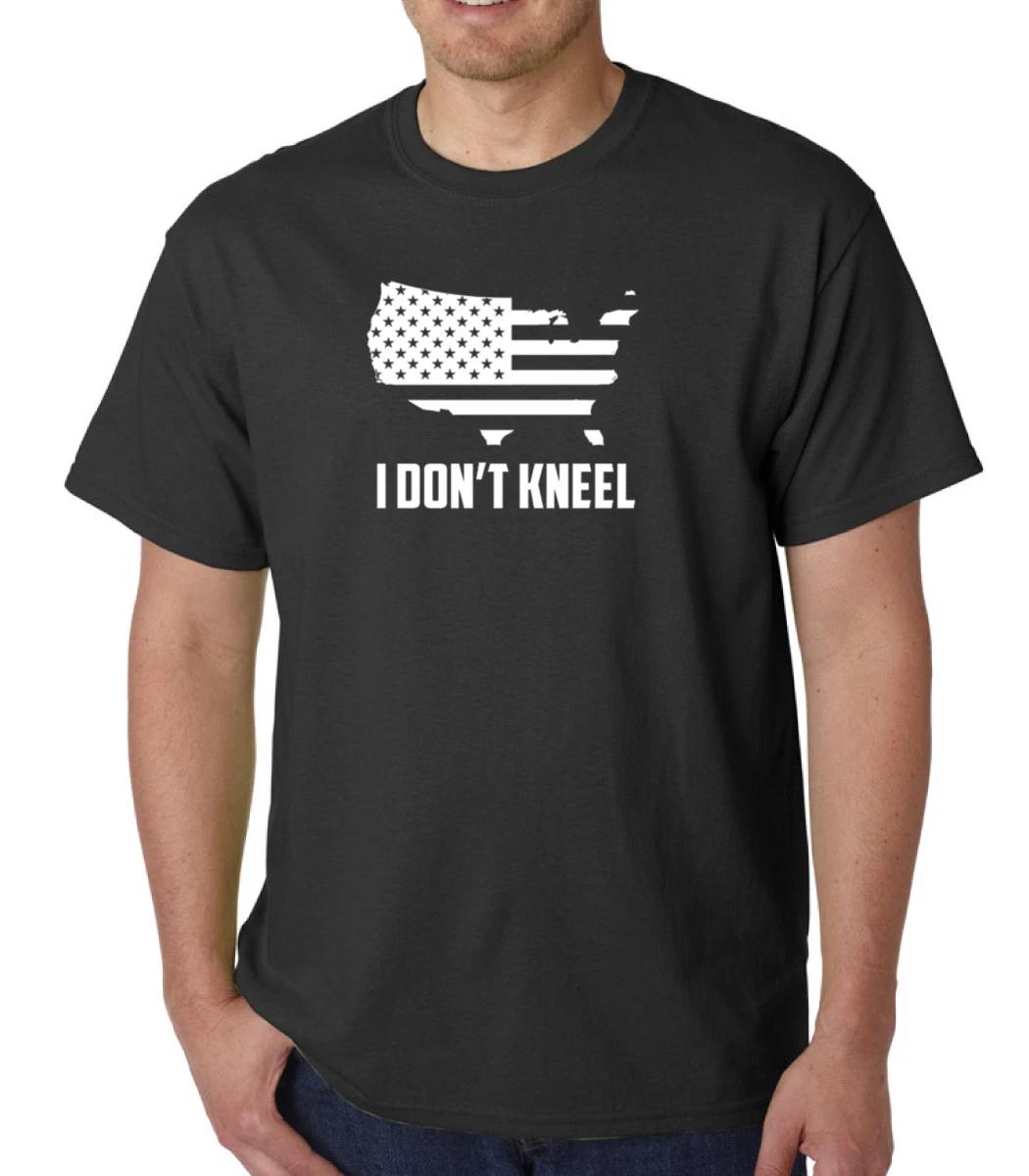 I Don t Kneel T-shirt US American Flag Patriotic Political T Shirt Short Sleeve 4XL
