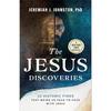 The Jesus Discoveries Paperback by Jeremiah J. Johnston UKN1548
