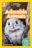 Adorable Animals Geographic Kids Level (National Readers, 2)