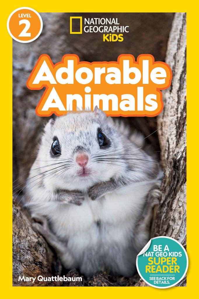 Adorable Animals Geographic Kids Level (National Readers, 2)