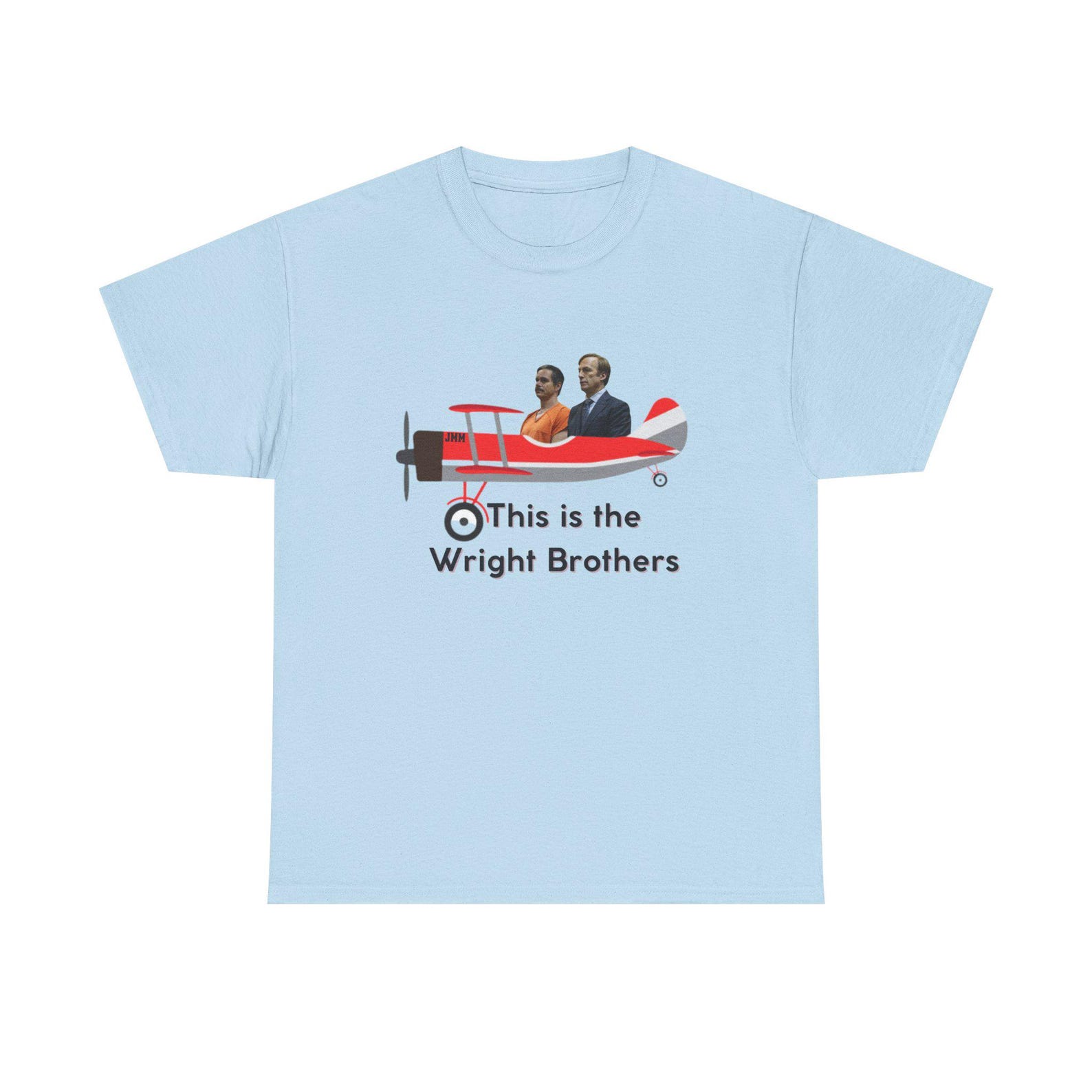 This Is The Wright Brothers | Lalo Salamanca Jimmy McGill | Better Call Saul | Unisex Tee 3XL