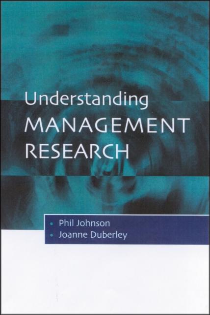 The Understanding Management Research : An Introduction To Epistemology Book