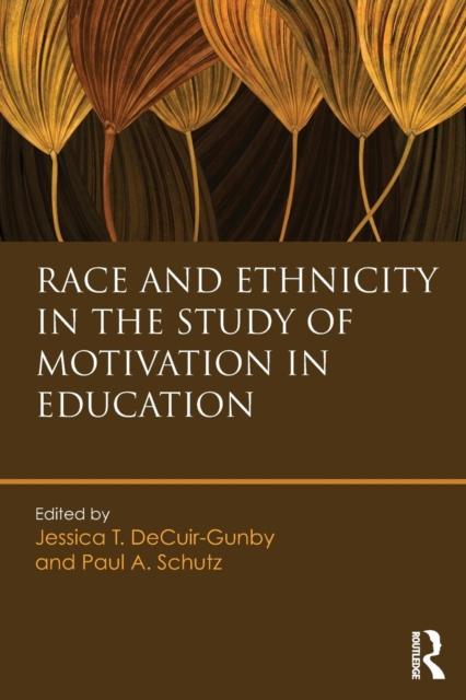 The Race and Ethnicity In the Study of Motivation In Education Book