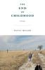 The End of Childhood by Wayne Miller Paperback Book 9781571315663