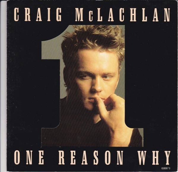 

7inch Record CRAIG MCLACHLAN - One Reason Why 6580670 Epic 1992 UK Rock Used