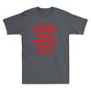 Do Not Give Me A Cigarette Under Any Circumstances Funny Saying Unisexs Tshirt