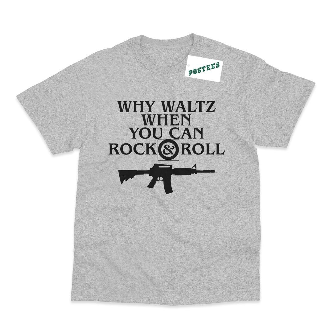 Why Waltz When You Can Rock & Roll Inspired By The Lost Boys Printed T-Shirt 3XL