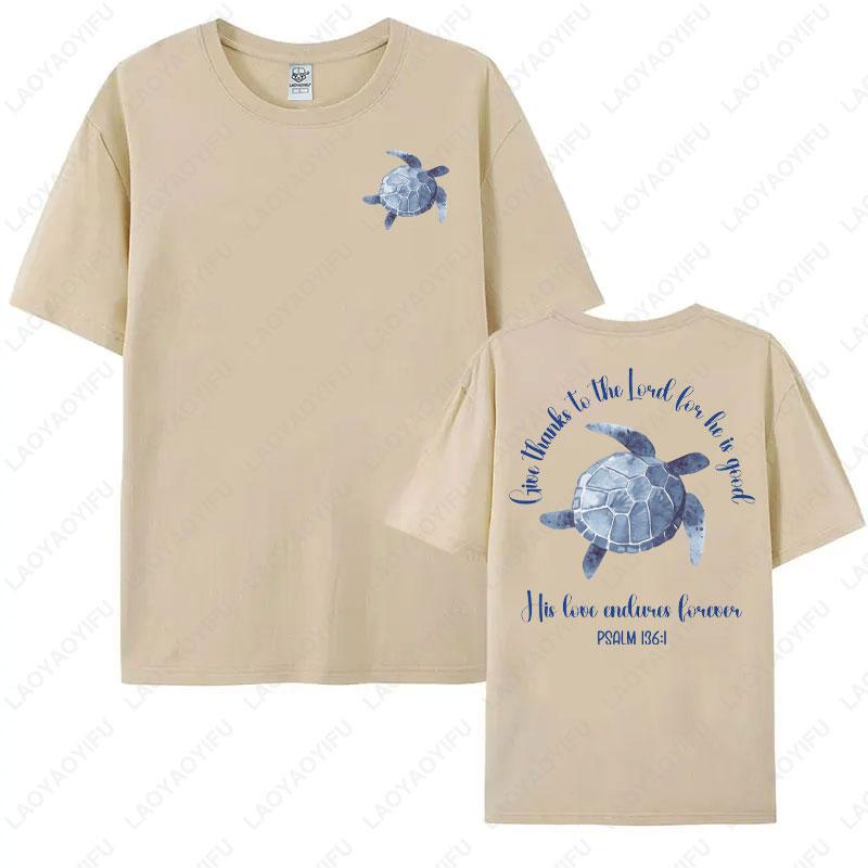 Give Thanks To The Lord Shirt Bible Verse Psalm 1361Tshirt Summer Christian Ocean Tees Sea Turtle Bible Quote Cotton Tshirts