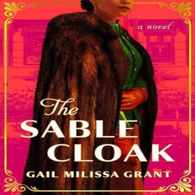The Sable Cloak by Gail M. Grant Hardback Book 9781538742006