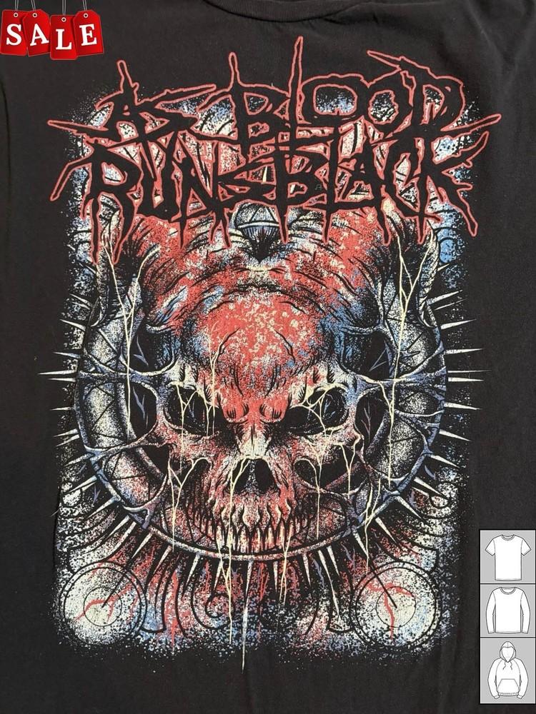 

New As Blood Runs Black Gift For Fans Men All Size Shirt JM338 Unisex T-Shirt XXL