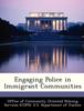 The Engaging Police In Immigrant Communities Book