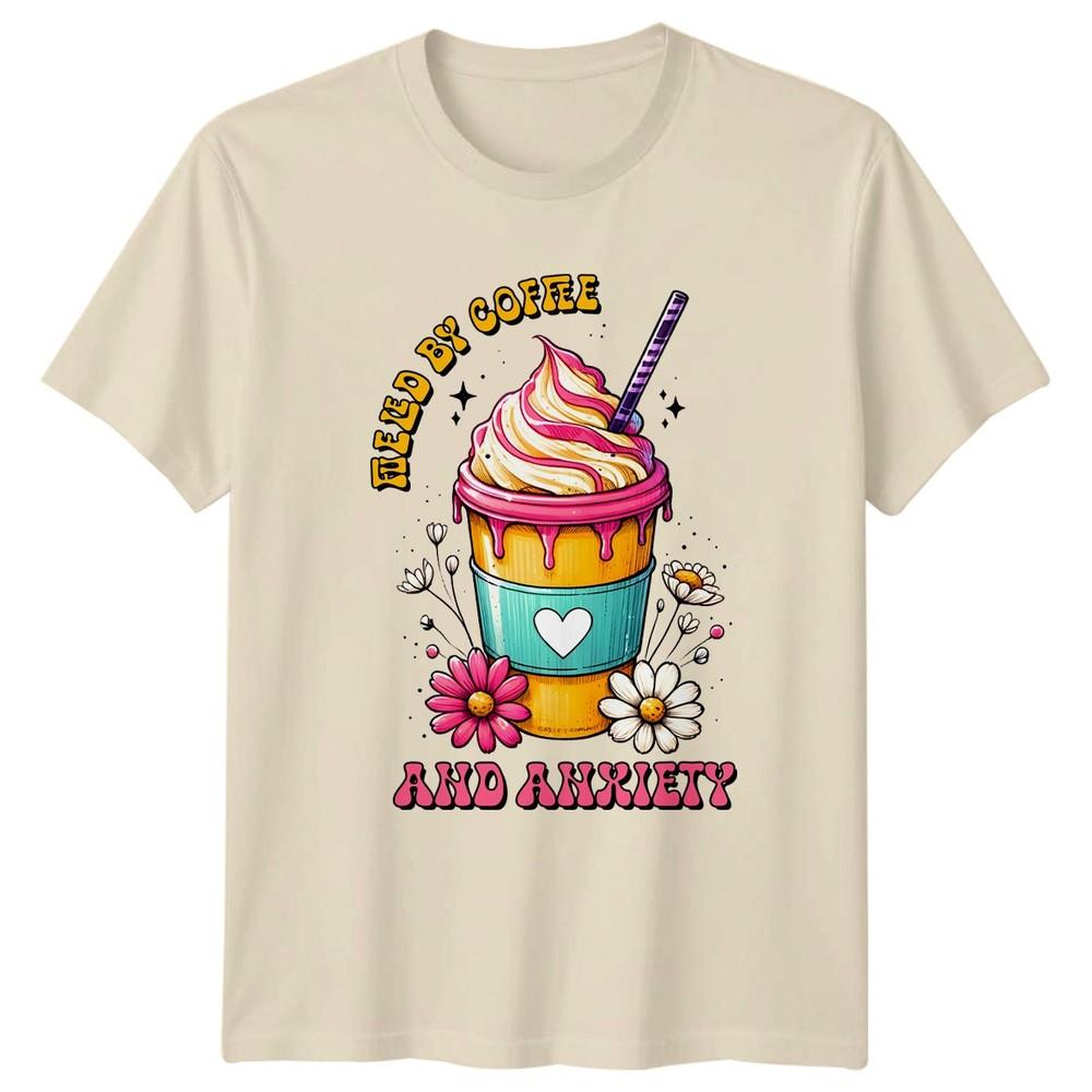 Fueled By Coffee And Anxiety Unisexs TShirt Unisextal Health Coffee Gift For Her