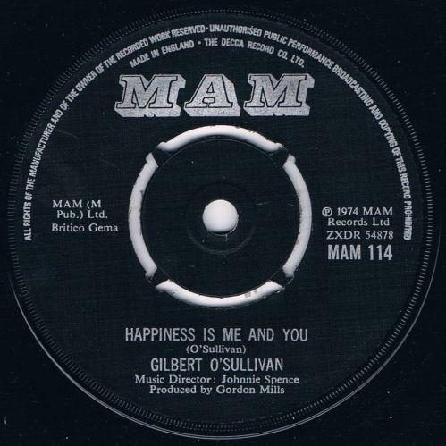 

7inch Record GILBERT O SULLIVAN - Happiness Is Me And You MAM114 MAM 1974 UK Pop Used