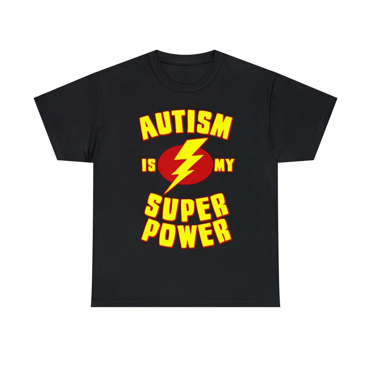 Autism Is My Super Power Graphic Tee Shirt, S-5XL 2XL