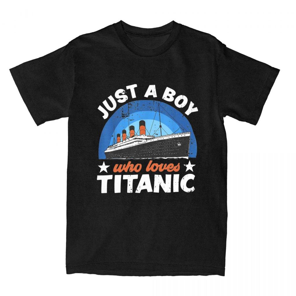 For Boys Who Just Love The RMS Titanic T-Shirt Men Women Funny Humor 100% Cotton Tee Shirt Round Collar Short Sleeve Summer Tops