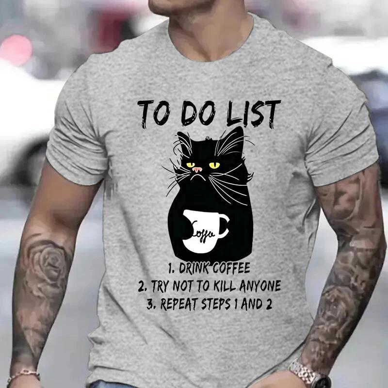 Men's T-shirts To Do List Drink Coffee and Try Not To Kill Anyone Funny Cat T-Shirt Anime Clothes Short Sleeve Tee Shirts Homme