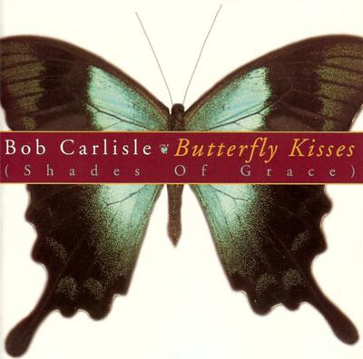 CD BOB CARLISLE - Butterfly Kisses (Shades Of Grace) 01241416132 Diadem Music Gr 1997 US Rock Used