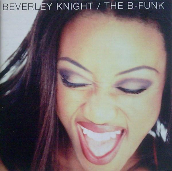 CD BEVERLEY KNIGHT - The B-Funk DOMECD6 Dome Records 1995 Europe Rap & Hip-Hop/R&B Used