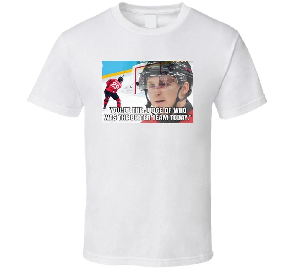 Nate Mackinnon You Be The Judge Of Who Was The Better Team Today T Shirt S