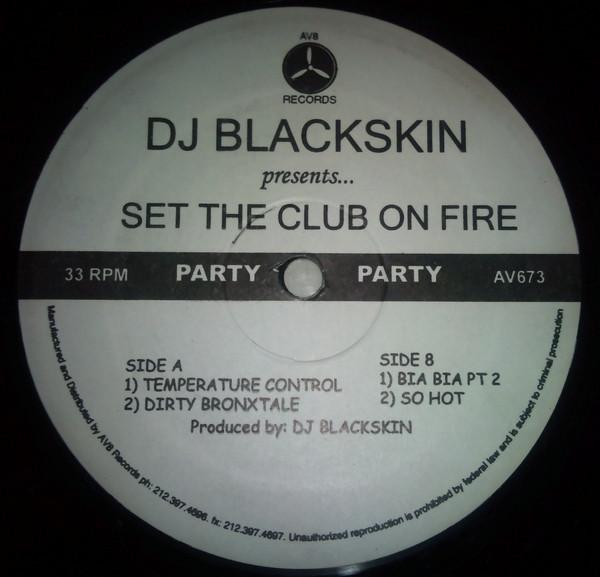 

12inch Record DJ BLACKSKIN - Set The Club On Fire AV673 AV8 US Rap & Hip-Hop/R&B Used