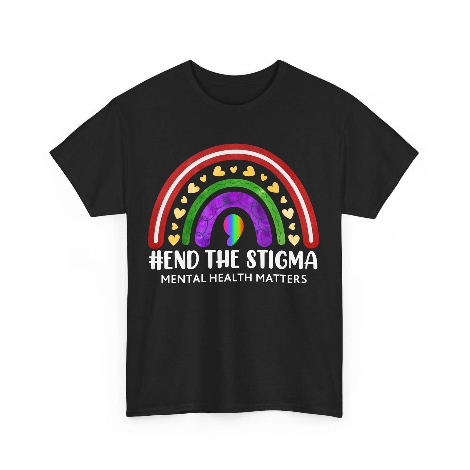 End The Stigma Shirt, Mental Health Matters Rainbow Women Men Cute Shirt M