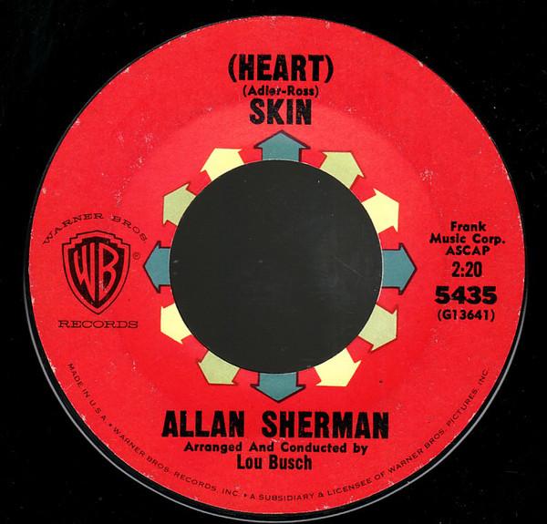 

7inch Record ALLAN SHERMAN - (Heart) Skin 5435 Warner Bros. Re 1964 US Pop Used