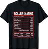 Roller Skating Nutrition Facts Skater Gift Unisex T-Shirt