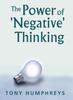 The The Power of 'Negative' Thinking Book