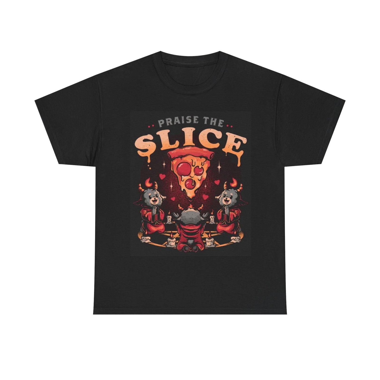 Men s and Women s T-shirts Praise The Slice S