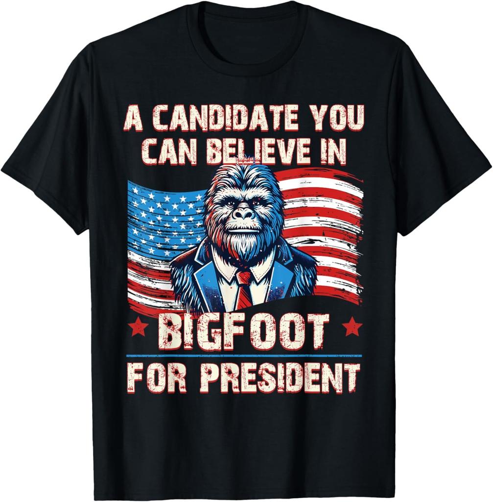 Bigfoot For President Believe Vote Elect Sasquatch Candidate T-Shirt