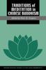The Traditions of Meditation In Chinese Buddhism Book